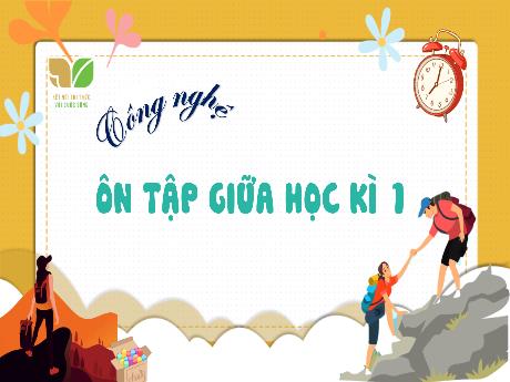 Bài giảng Công nghệ 5 (Kết nối tri thức) -Ôn tập giữa học kì I