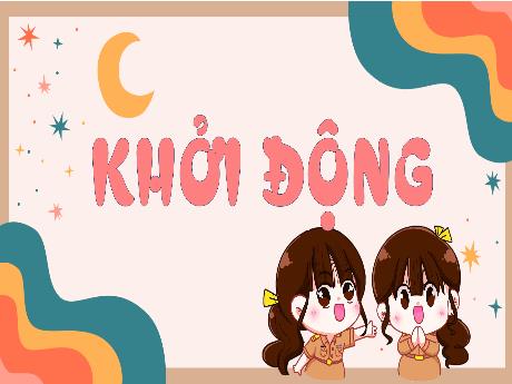 Bài giảng Hoạt động trải nghiệm 5 (Kết nối tri thức) - Tuần 20 - Ngày cuối tuần vui vè đầm ấm