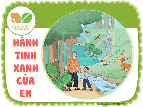 Bài giảng Tiếng Việt 2 (Đọc) sách Kết nối tri thức - Bài 14: Cỏ non cười rồi