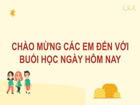 Bài giảng Tiếng Việt 2 (Kết nối tri thức) - Bài 13: Tiếng chổi tre (Tiết 3: Viết)