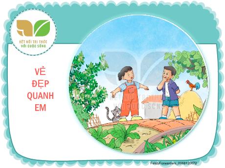 Bài giảng Tiếng Việt 2 (Kết nối tri thức) - Bài 5: Giọt nước và biển lớn