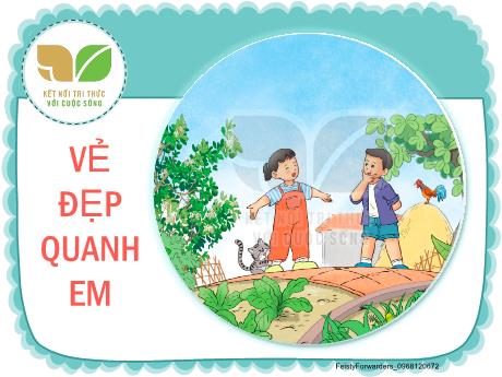 Bài giảng Tiếng Việt 2 sách Kết nối tri thức - Giọt nước và biển lớn