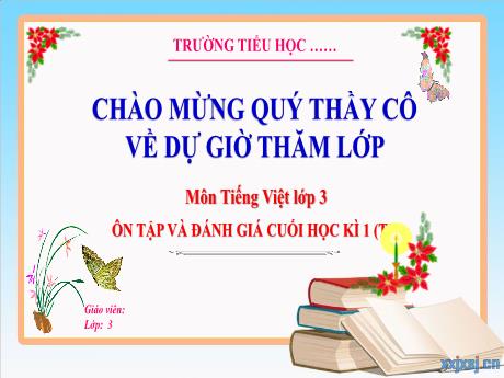 Bài giảng Tiếng Việt 3 (Kết nối tri thức) - Ôn tập và đánh giá cuối học kì 1 (Tiết 5)