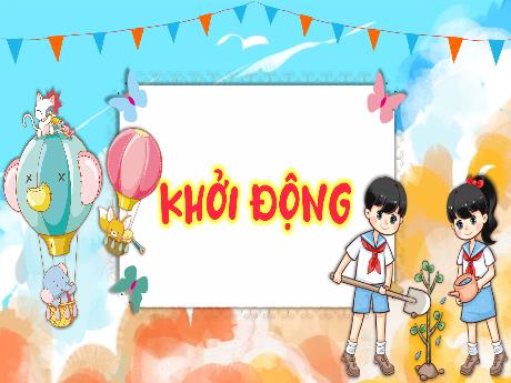 Bài giảng Tiếng Việt 4 - Đọc: Sáng tháng năm (Tiết 1)