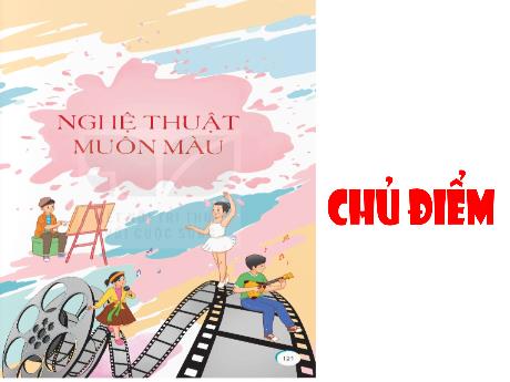 Bài giảng Tiếng Việt 5 (Đọc) sách Kết nối tri thức - Tiếng đàn ba-la-lai-ca trên sông Đà