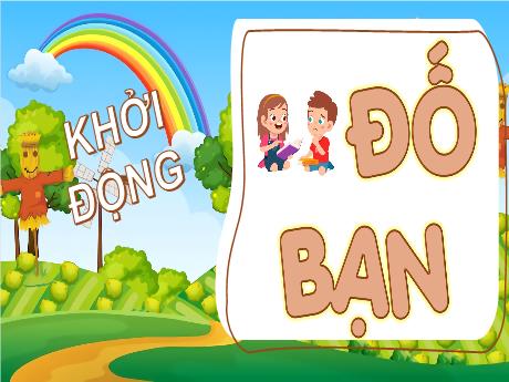 Bài giảng Toán 1  - Bài 12: Bảng cộng, bảng trừ trong phạm vi 10 (Tiết 2)