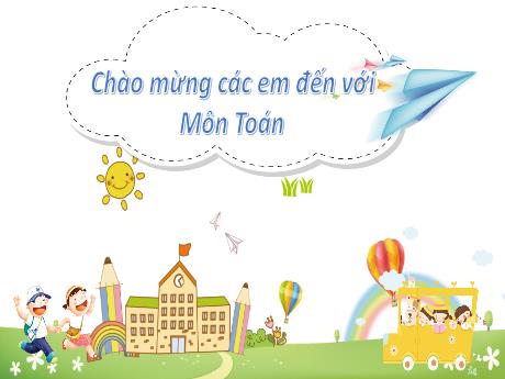 Bài giảng Toán 1- Chủ đề 5 - Bài 19: Bài 19: Ôn tập hình học