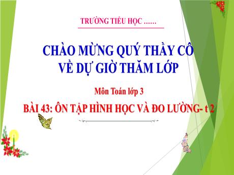 Bài giảng Toán 3 (Kết nối tri thức) - Bài 43: Ôn tập hình học và đo lường (Tiết 2)
