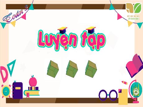 Bài giảng Toán 3 (Kết nối tri thức) - Bài 52: Diện tích hình chữ nhật. Diện tích hình vuông (Tiết 3)